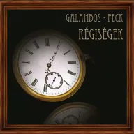 Galambos / Peck - Régiségek CD