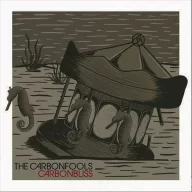 The Carbonfools - Carbonbliss CD
