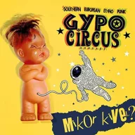 Gypo Circus - Mikor kivel? CD
