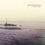 40 Watt Sun - Perfect Light CD