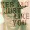 Keb'mo' - Just Like You 180g LP