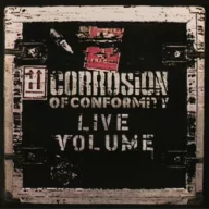 Corrosion of Conformity - Live Volume 2LP