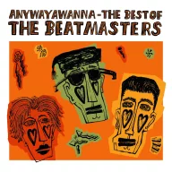 Beat Masters - Anywayawanna (The Best Of) 180g Orange 2LP