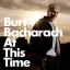 Bacharach Burt - At This Time 180g Crystal Clear LP