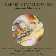 Absolute Elsewhere - In Search Of Ancient Gods LP