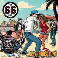 66ers - Have More Fun LP