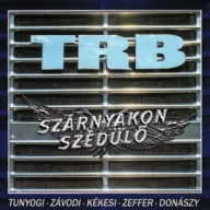 TRB Tunyogi Rock Band - Szárnyakon szédülő Ltd. 2CD digi