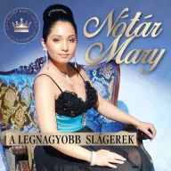 Nótár Mary - A legnagyobb slágerek CD