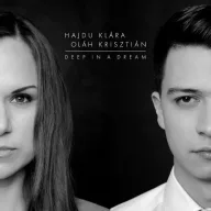 Hajdu Klára és Oláh Krisztián - Deep in a Dream CD